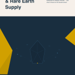 Critical minerals and rare earth supply